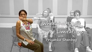 Wheelchair Yoga for Those with Severe Limitations