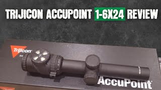 Trijicon AccuPoint TR25 1-6x24 Riflescope Review