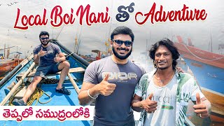 A day with @localBoiNani | Into the Sea | Fishing Harbour Vizag | Ravi Telugu Traveller