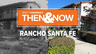 Rancho Santa Fe Then \u0026 Now: Revisiting 1980s series on San Diego neighborhoods