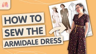 How to sew the Armidale Dress | Style Arc Sewalong