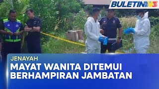 JENAYAH | Mayat Peniaga Wanita Ditemui Berhampiran Jambatan Tanjung Lumpur