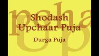 Durga Puja Mantras - Shodash Upchaar Puja