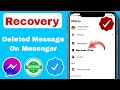 How to Recover Deleted Messages on Messenger (2025 Tutorial)