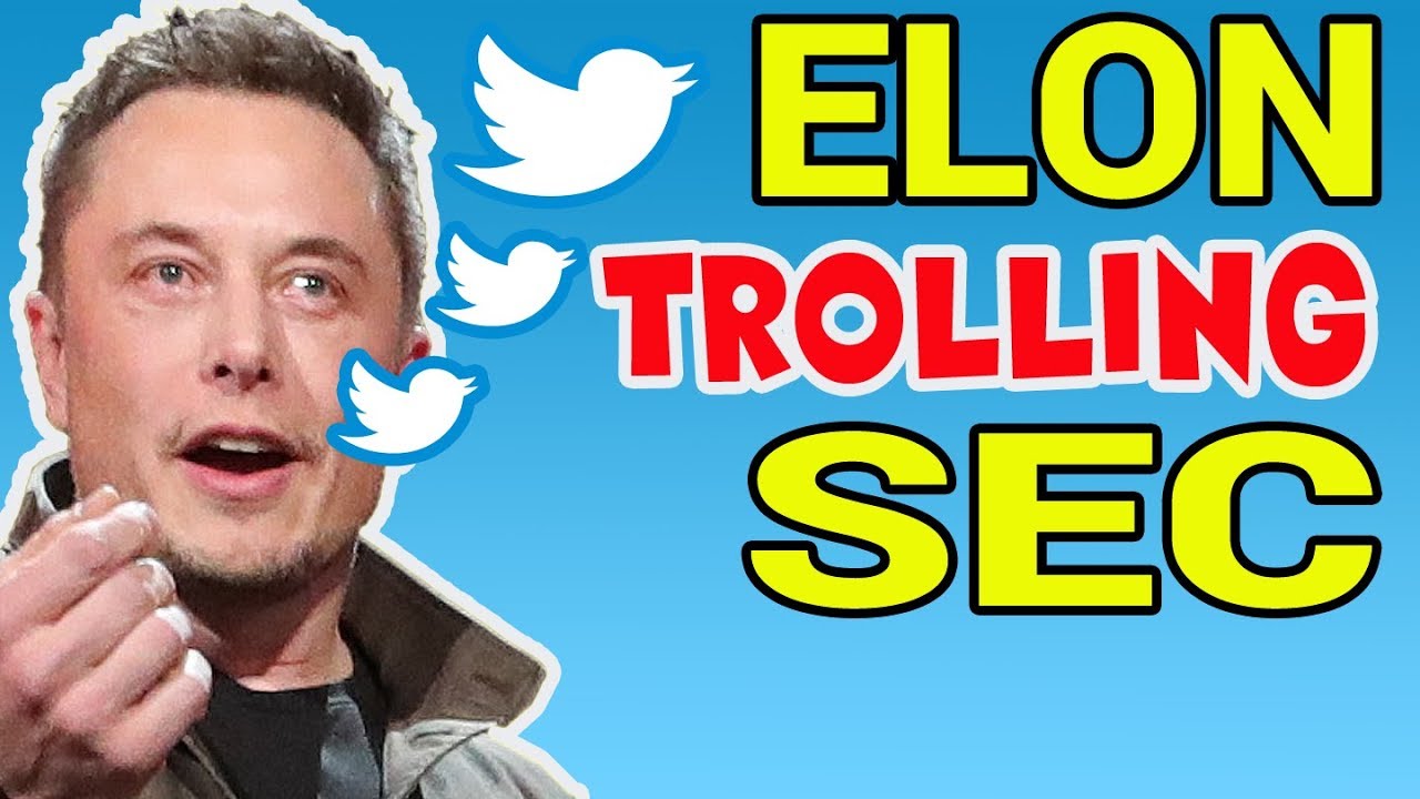 Is Elon Musk Trolling SEC On Twitter? - YouTube