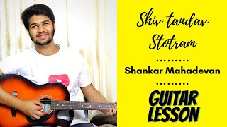 How to Play Shiv Tandav Stotram | Guitar Lesson | Shankar Mahadevan | The Acoustic Baniya
