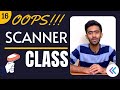 OOPs - Java Programming | Ep-16 | Scanner Class | Tamil | code io