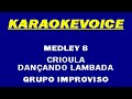 CRIOULA DANÇANDO LAMBADA Grupo Improviso Karaoke