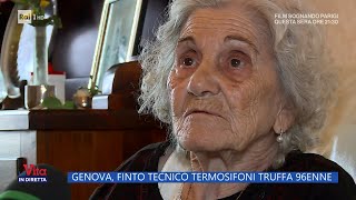 Genova, finto tecnico dei termosifoni truffa una 96enne - La Vita in diretta - 07/06/2023