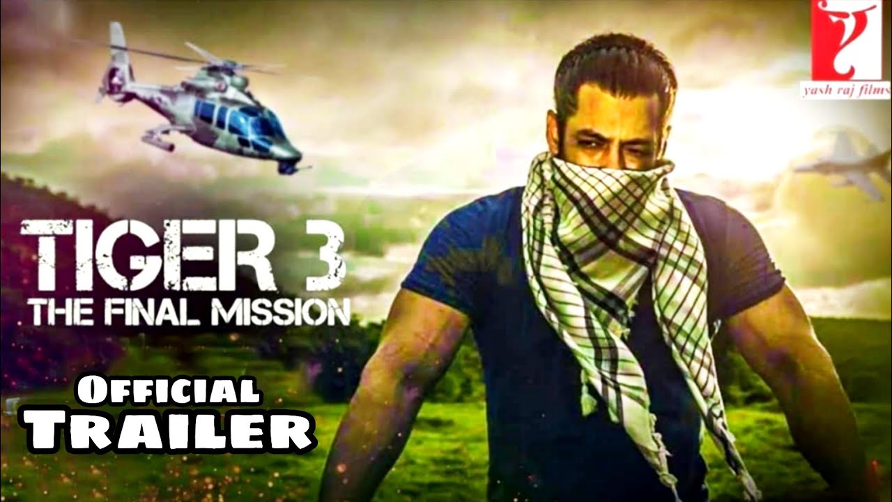 Tiger 3 | Official Trailer, Salman Khan | Katrina Kaif | Tiger 3 The ...