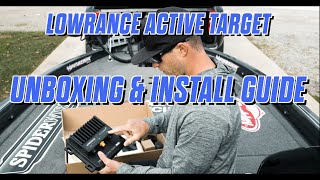Unboxing & Installing Lowrance Active Target