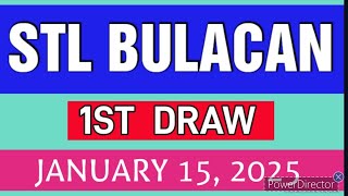 STL BULACAN RESULT TODAY 1ST DRAW JANUARY 15, 2025  11AM | WEDNESDAY