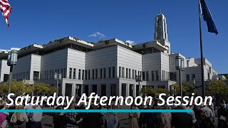 Saturday Afternoon Session | October 2022 General Conference