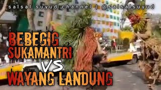 BEBEGIG SUKAMANTRI ‼️Bebegig vs wayang landung