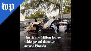 Hurricane Milton leaves widespread damage across Florida