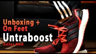 Adidas Ultra Boost Solar Red | Official Unboxing + On Feet