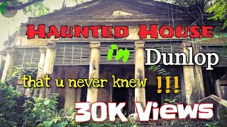 Unknown Haunted House (বাগান-বাড়ি) in Dunlop, Kolkata😱\u0026 Must click our new mind blowing song at end