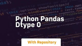 python pandas dtype 0