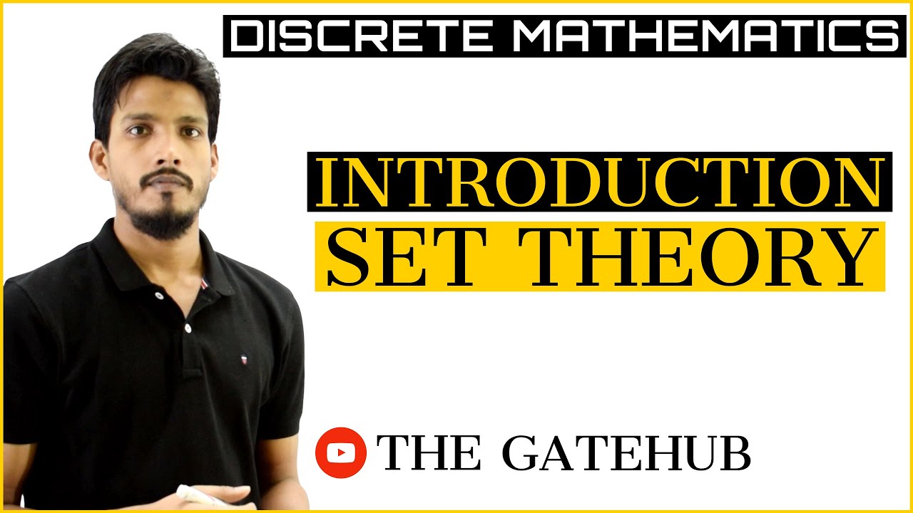 Introduction To Set Theory | Set Theory | Discrete Mathematics - YouTube