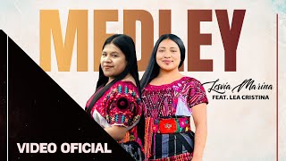 MEDLEY | LESVIA MARINA FEAT.  LEA CRISTINA  | VIDEO OFICIAL