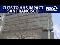 Mass layoffs at HHS begin, S.F. office to shutter | KTVU
