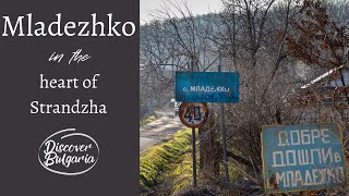 Village of Mladezhko in the heart of The Strandzha mountain