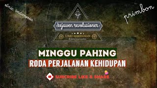 MINGGU PAHING | Perjalanan kehidupan berdasarkan hari kelahiran