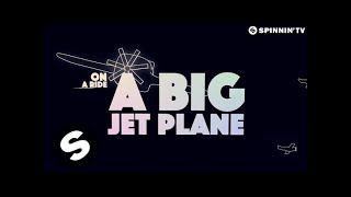 Alok & Mathieu Koss - Big Jet Plane (Official Lyric Video)