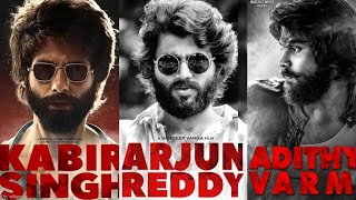Arjun reddy vs Kabir Singh vs Adithya Varma scene compilation