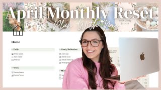 April Monthly Reset & Notion Plan With Me 2023 | Goal Setting for April + March Monthly Reflection