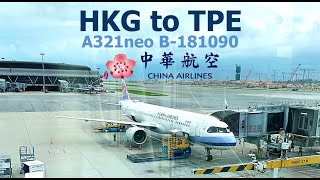 2023-6-23 HKG to TPE China Airlines CI910 A321neo B-18109