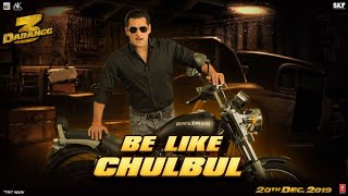 Dabangg 3: Be Like Chulbul | Salman Khan | Prabhu Deva | 20th Dec'19