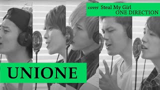 【歌ってみた】 Steal My Girl / One Direction Covered by UNIONE (ユニオネ)