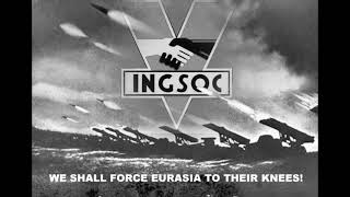 George Orwell's 1984 - Ingsoc Propaganda Posters