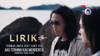 Lagu Terbaru Thomas Arya Feat Fany Zee Aku Terhina Kau Menderita Lirik SlowRock Minang 2022