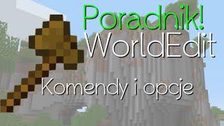 WorldEdit PORADNIK PL NAJWAŻNIEJSZE KOMENDY jak zmieniać swój świat w Minecraft tak jak chcemy