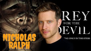 PREY FOR THE DEVIL actor Nicholas Ralph on the cast, auditioning and prepping to play a priest