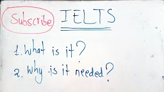 IELTS ជាអ្វី? ហេតុអ្វីគេត្រូវការវា?