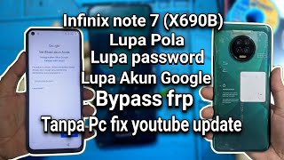 Infinix Note 7 X690B Lupa Pola dan Akun Google Tanpa Pc | Infinix Note 7 Lupa Akun Google Tanpa pc