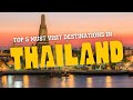 Top 5 Must-Visit Destinations in Thailand [TRAVELS 2024]