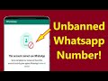 This account cannot use whatsapp this account is not allowed to use whatsapp due to spam!!