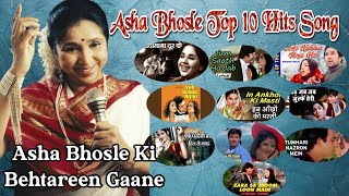 Asha Bhosle Top 10 Hit Songs | Asha Bhosle Ke Gane | Asha Bhosle Hit Songs