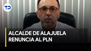 Alcalde de Alajuela renuncia al Partido de Liberación Nacional