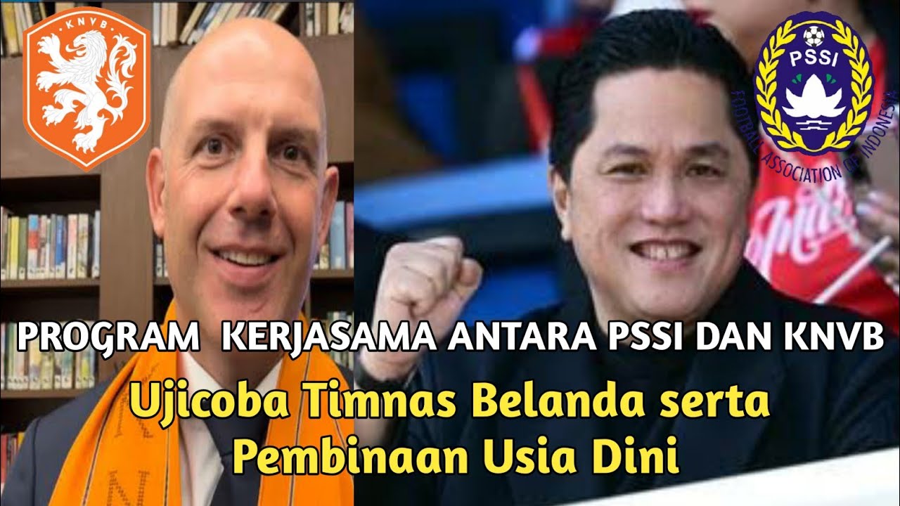 Kerjasama Antara PSSI Dan KNVB Untuk Perkembangan Sepak Bola Indonesia ...