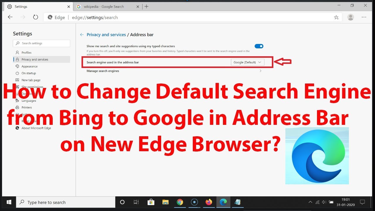 How To Change Default Search Engine From Bing To Google In Address Bar ...