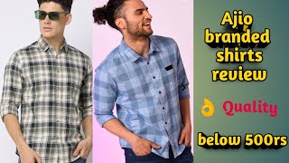 Ajio 🕺🏻🕺🏻branded shirts review//cost below 500rs.....//👌 Quality//💯 Recommended//appucollections