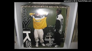 KRIS KROSS tonite s tha night.( lp version 3,19 ) 1995