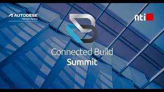 Connected Build Summit - Session 1: Autodesk’s Vision on the Collaborative Landscape in AECO