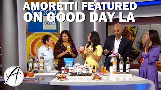 Amoretti on Good Day LA Tasty Tuesday