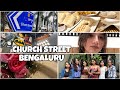 Church Street Vlog | Bengaluru Diaries |  Exploring Church Street |